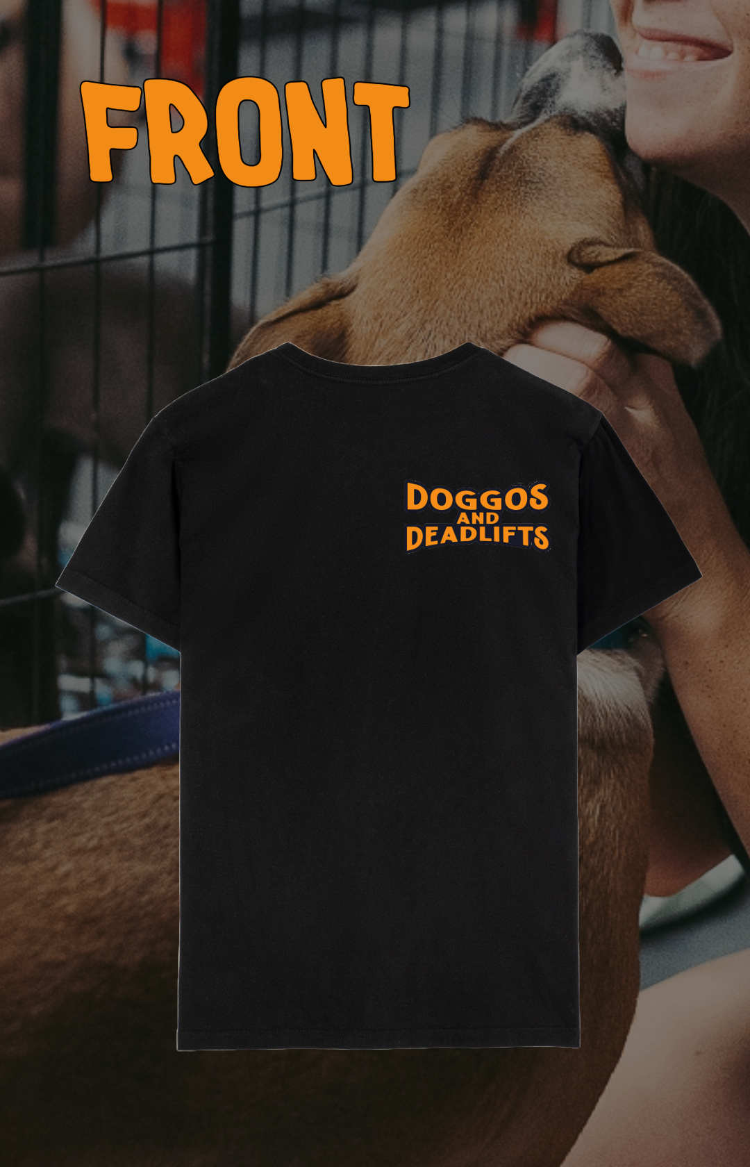 Doggos and Deadlifts Pre-Order Tee