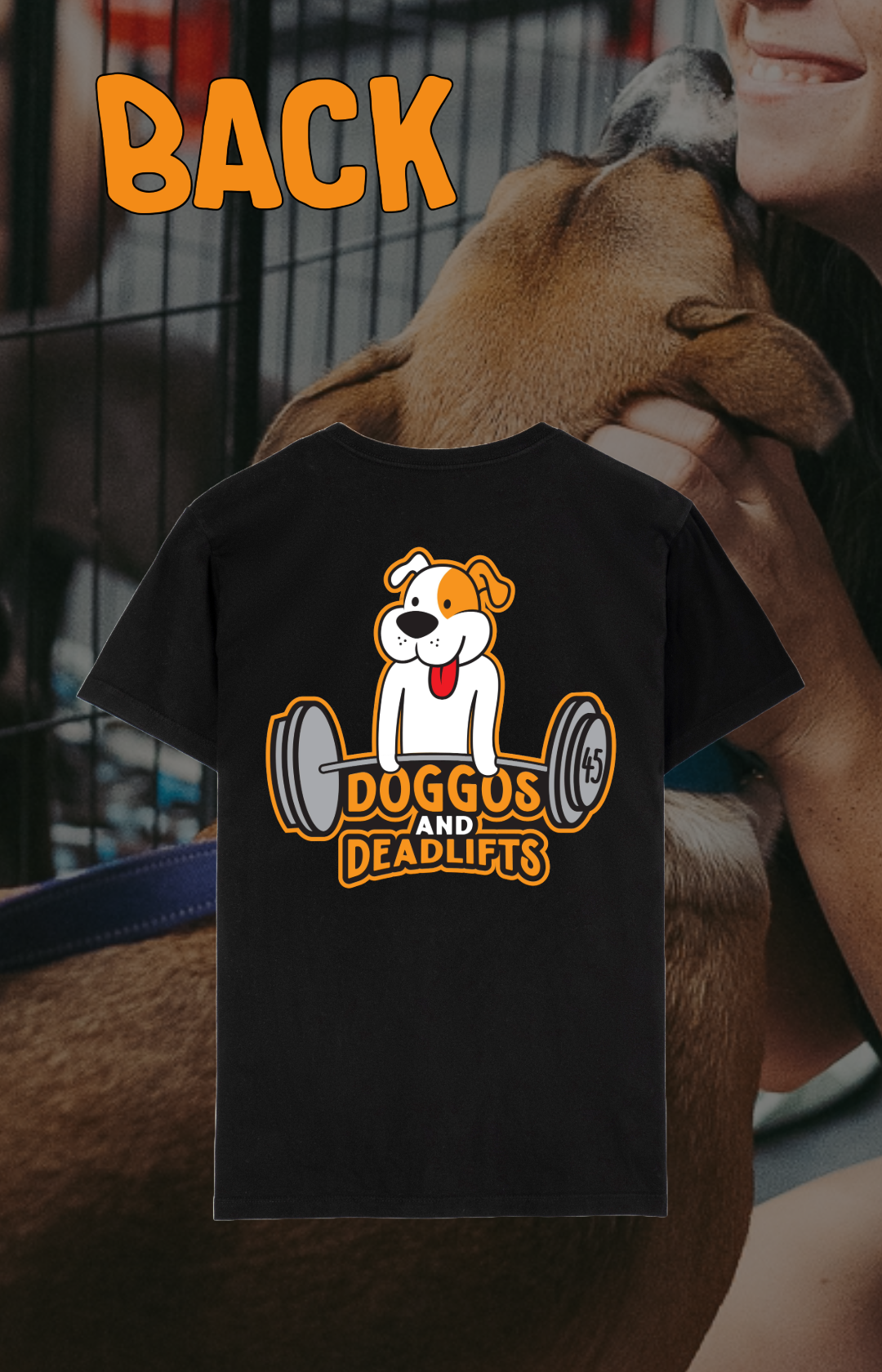 Doggos and Deadlifts Pre-Order Tee